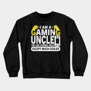 I'm A Gaming Uncle Crewneck Sweatshirt